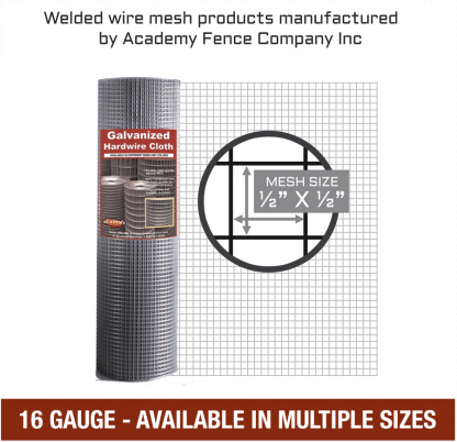 mesh size half inch by half inch - 16 Gauge - Galvanized hardware cloth welded wire